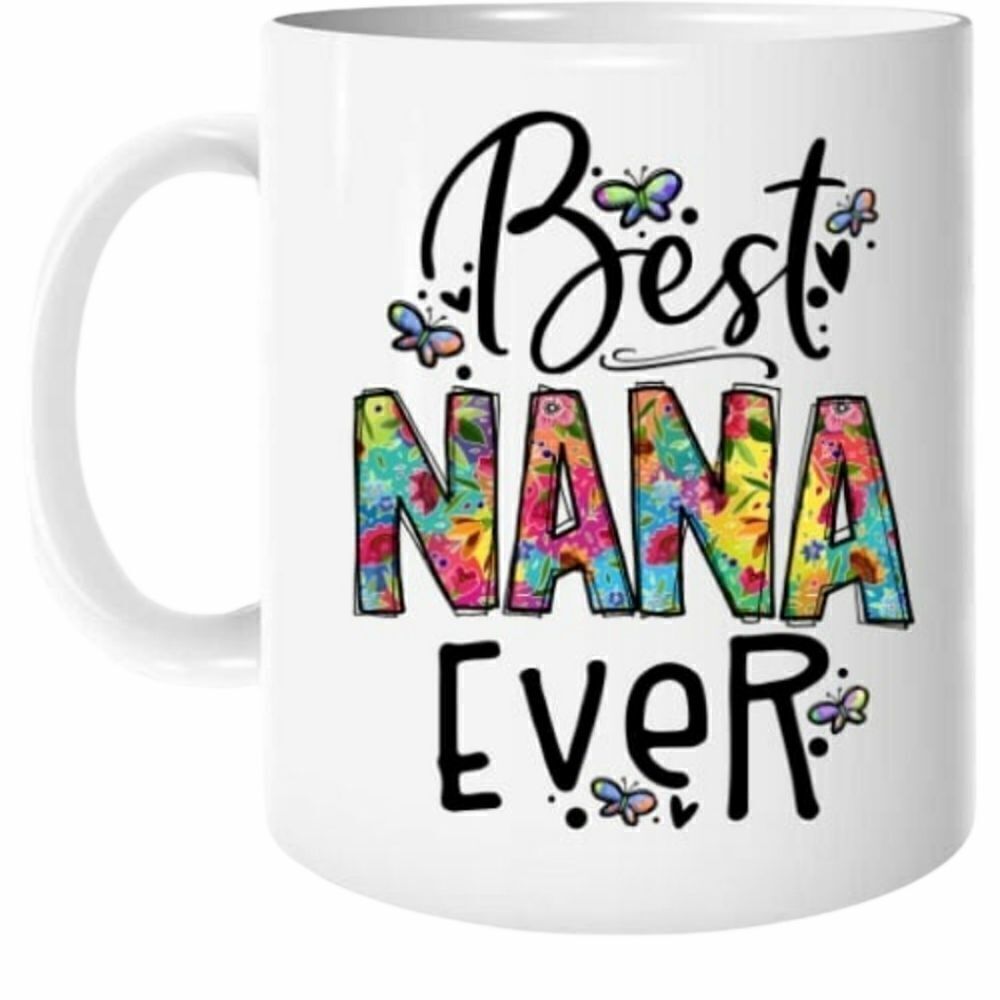 Coffee Mug, Best Nana ever